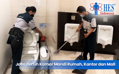 Jasa Bersih Kamar Mandi Rumah, Kantor dan Mall