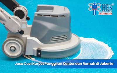 Jasa Cuci Karpet Panggilan Kantor dan Rumah di Jakarta
