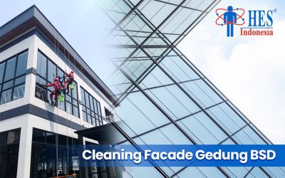 Jasa Facade Cleaning Gedung Terpercaya di Wilayah BSD