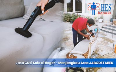 Jasa Cuci Sofa Bogor | Menjangkau Area Jabodetabek