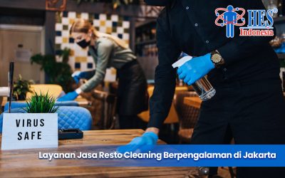 Layanan Jasa Resto Cleaning Berpengalaman di Jakarta
