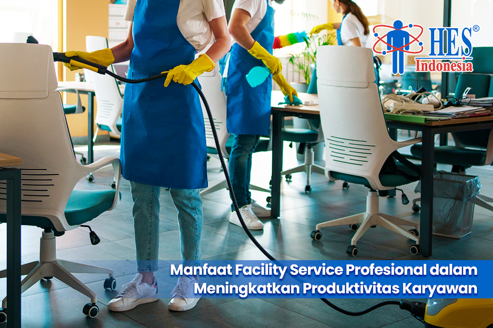 Manfaat Facility Service Tingkatkan Produktivitas Karyawan