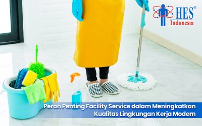 Peran Penting Facility Service dalam Meningkatkan Kualitas Lingkungan Kerja Modern