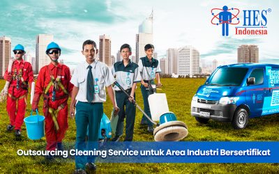 Outsourcing Cleaning Service untuk Area Industri Bersertifikat
