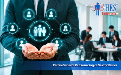 Peran General Outsourcing di Sektor Bisnis