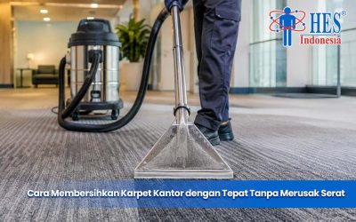 Cara Membersihkan Karpet Kantor dengan Tepat Tanpa Merusak Serat