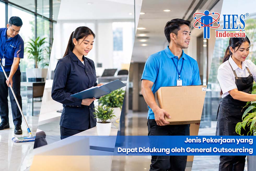 Jenis Pekerjaan yang Dapat Didukung oleh General Outsourcing